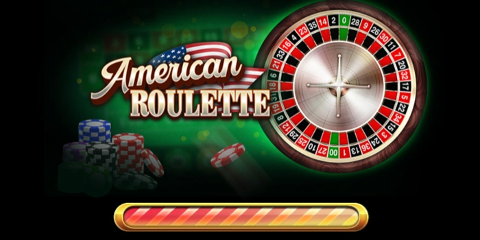 American Roulette - Kecanggihan dan Keseruan dalam Permainan