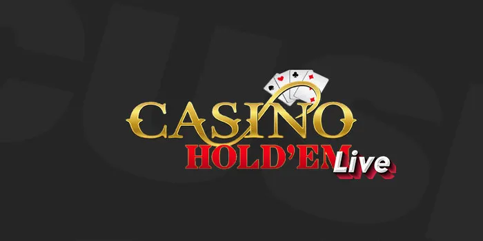 Casino-Hold'em-Live---Melihat-Sensasi-Judi-Poker-Yang-Menggoda