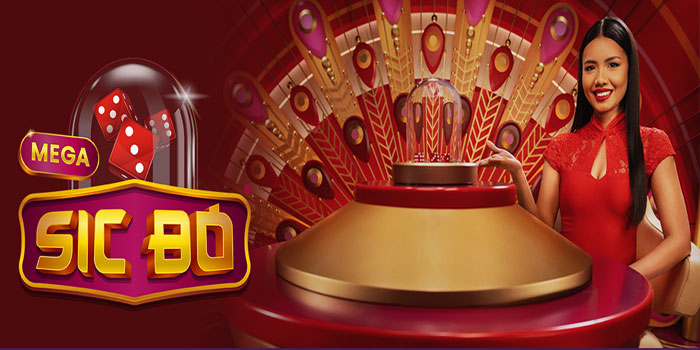 Trik Menang Bermain Mega Sic Bo Di Situs Kabelbet