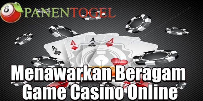 PANENTOGEL - Menawarkan Beragam Game Casino Online